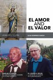 El Amor Y El Valor