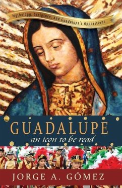 Guadalupe: an icon to be read - Gomez, Jorge a.