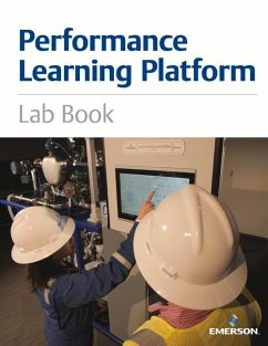 Performance Learning Platform Lab Book: Emerson Automation Solutions (Black & White Version) Volume 1 - Solutions, Emerson Automation