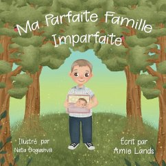 Ma Parfaite Famille Imparfaite - Lands, Amie