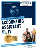 Accounting Assistant III, IV (C-4943): Passbooks Study Guide Volume 4943