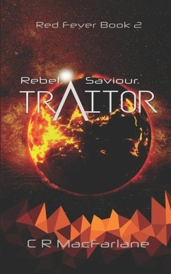 Traitor - MacFarlane, C. R.