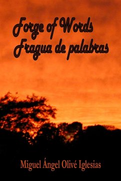 Forge of Words - Iglesias, Miguel Ángel Olivé
