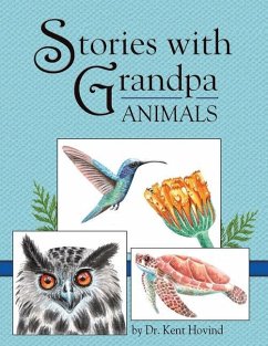 Stories with Grandpa: Animals - Hovind, Kent E.