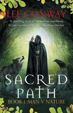 Sacred Path: Book One: Man V Nature - Conway, Lee