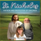 St. Nicholas: Patron and Protector of Children