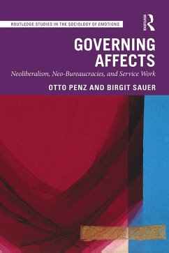 Governing Affects - Penz, Otto; Sauer, Birgit