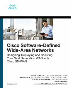 Cisco Software-Defined Wide Area Networks - Gooley, Jason; Yanch, Dana; Schuemann, Dustin; Curran, John