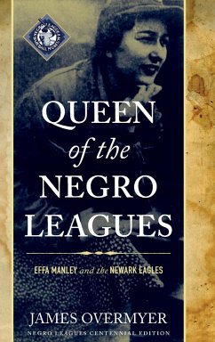 Queen of the Negro Leagues - Overmyer, James