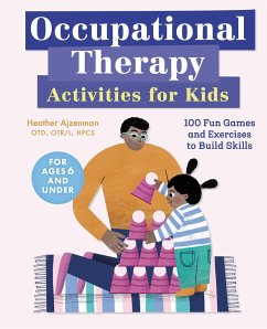 Occupational Therapy Activities for Kids - Ajzenman, Heather