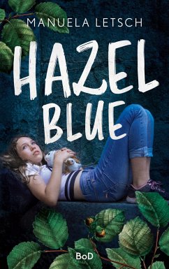 Hazel Blue - Letsch, Manuela