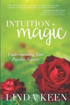 Intuition Magic: Understanding Your Psychic Nature - Keen, Linda