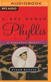 A Boy Named Phyllis: A Suburban Memoir