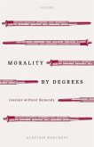 Morality by Degrees