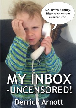 My Inbox - Uncensored! - Arnott, Derrick