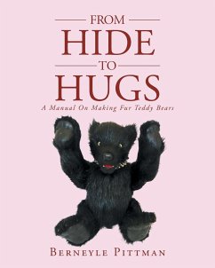 From Hide to Hugs - Pittman, Berneyle