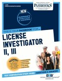 License Investigator II/III (C-4761): Passbooks Study Guide Volume 4761