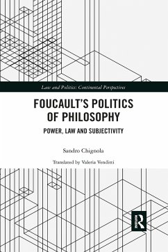 Foucault's Politics of Philosophy - Chignola, Sandro