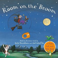 Room on the Broom Push-Pull-Slide - Donaldson, Julia