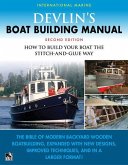 Devlin's Boat Building Manual: How to Build Your Boat the Stitch-and-Glue Way, Second Edition