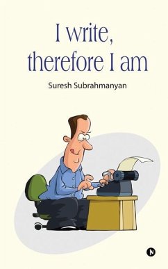 I write, therefore I am - Suresh Subrahmanyan