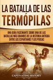 La Batalla de las Termópilas