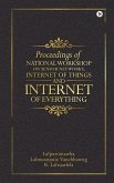 Proceedings of National Workshop on Sensor Networks, Internet of Things and Internet of Everything