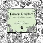 Farmers Kingdom: Colouring Book - A Journey to the Farmlands of Tamil