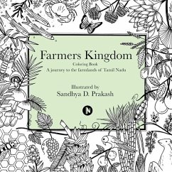 Farmers Kingdom: Colouring Book - A Journey to the Farmlands of Tamil - Sandhya D. Prakash