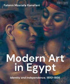 Modern Art in Egypt - Kanafani, Fatenn Mostafa