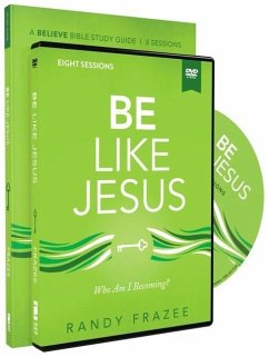 Be Like Jesus Study Guide with DVD - Frazee, Randy