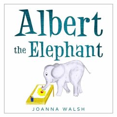 Albert the Elephant - Walsh, Joanna
