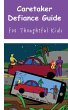 Caretaker Defiance Guide - Bild 1