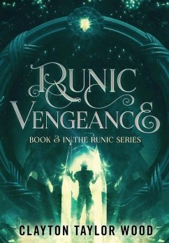 Runic Vengeance - Wood, Clayton Taylor