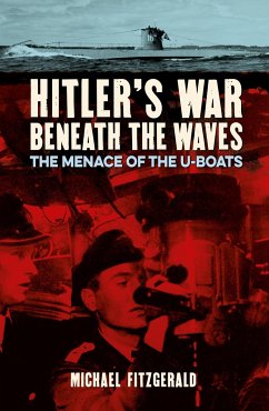 Hitler's War Beneath the Waves - FitzGerald, Michael