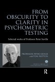 From Obscurity to Clarity in Psychometric Testing