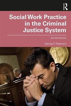 Social Work Practice in the Criminal Justice System - Patterson, George