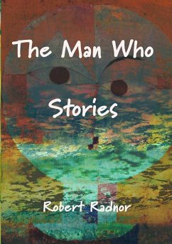 The Man Who Stories - Radnor, Robert