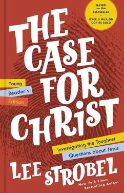 The Case for Christ Young Reader's Edition - Strobel, Lee