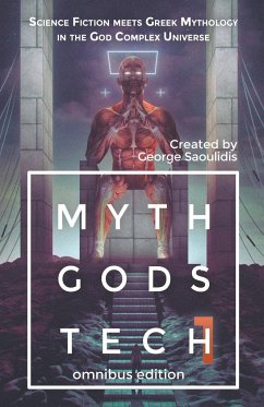 Myth Gods Tech 1 - Omnibus Edition - Saoulidis, George