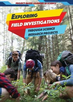 Exploring Field Investigations Through Science Research Projects - Heitkamp, Kristina Lyn