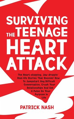 Surviving The Teenage Heart Attack - Nash, Patrick