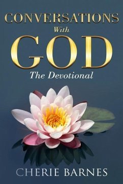 Conversations with God: The Devotional - Barnes, Cherie