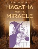 Hagatha and the Miracle Hagatha and the Miracle