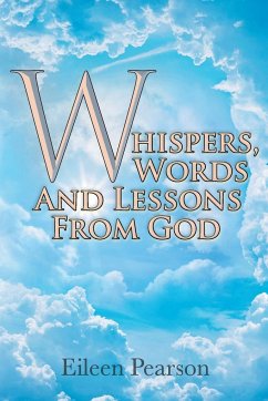 Whispers, Words and Lessons from God - Pearson, Eileen