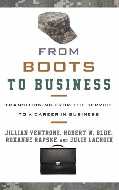 From Boots to Business - Ventrone, Jillian; Blue, Robert W.; Rapske, Roxanne