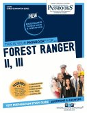 Forest Ranger II, III (C-4771): Passbooks Study Guide Volume 4771