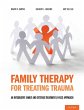 Family Therapy for Treating Trauma - Bild 1