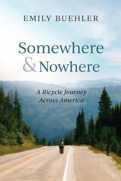 Somewhere and Nowhere - Buehler, Emily
