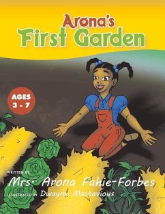Arona's First Garden: Volume 1 - Fahie-Forbes, Arona
